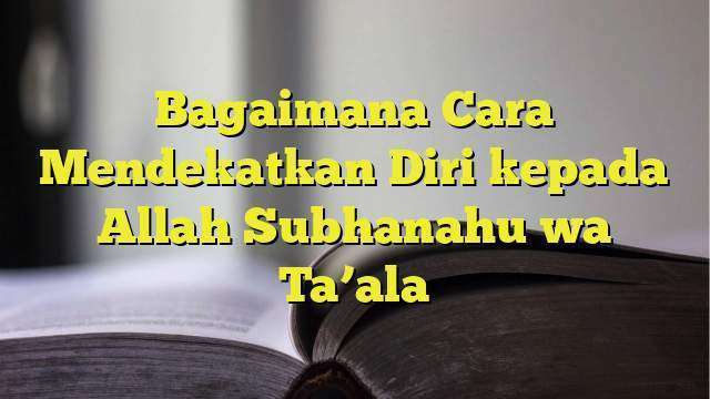 Rahasia Tingkatkan Ketakwaan Panduan Lengkap Menuju Hati yang Tenang