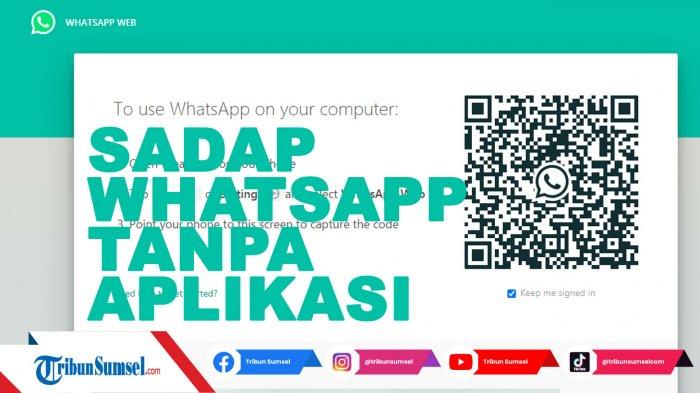 Sadap WA Tanpa Aplikasi? Begini Caranya Aman Rahasia