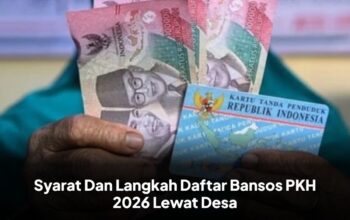 Buka Gerbang Kesejahteraan! Panduan Lengkap Daftar Bansos PKH 2026 Lewat Desa