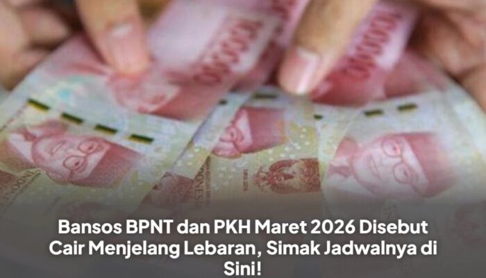 Bansos PKH dan BPNT Maret 2026: Kabar Baik Jelang Idul Fitri 1447 H, Cek Jadwalnya!